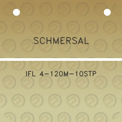 schmersal-ifl-4-120m-10stp