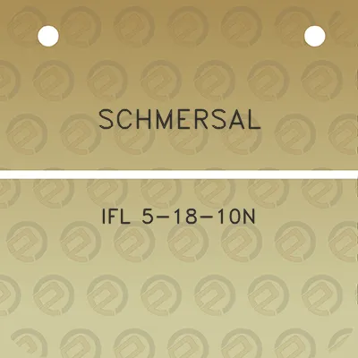 schmersal-ifl-5-18-10n