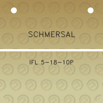 schmersal-ifl-5-18-10p