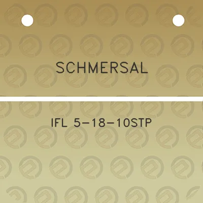 schmersal-ifl-5-18-10stp