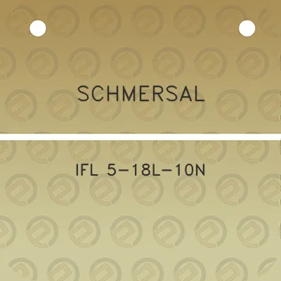 schmersal-ifl-5-18l-10n