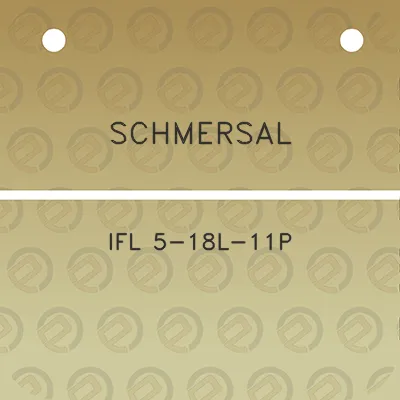 schmersal-ifl-5-18l-11p