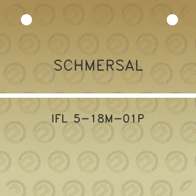 schmersal-ifl-5-18m-01p