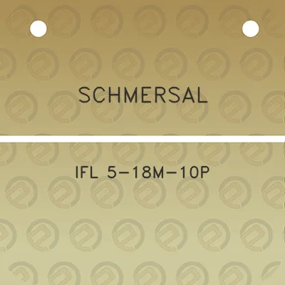 schmersal-ifl-5-18m-10p