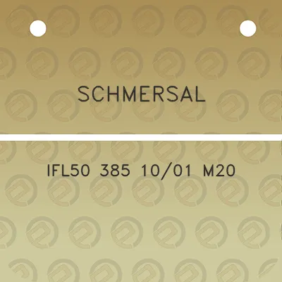 schmersal-ifl50-385-1001-m20