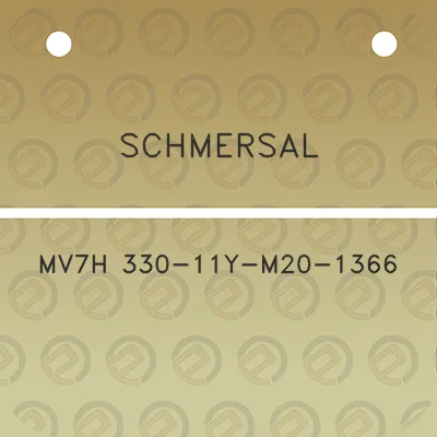 schmersal-mv7h-330-11y-m20-1366