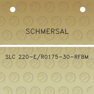 schmersal-slc-220-er0175-30-rfbm