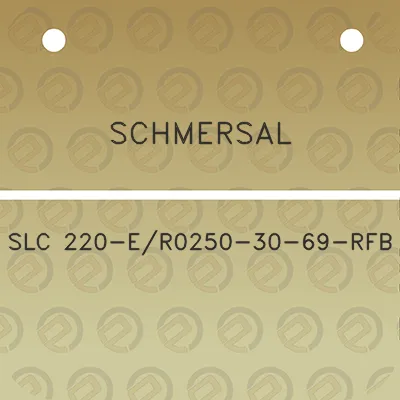 schmersal-slc-220-er0250-30-69-rfb