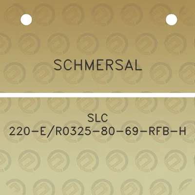 schmersal-slc-220-er0325-80-69-rfb-h