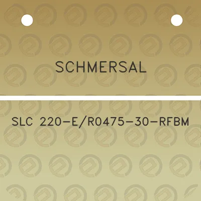 schmersal-slc-220-er0475-30-rfbm