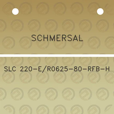 schmersal-slc-220-er0625-80-rfb-h