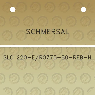 schmersal-slc-220-er0775-80-rfb-h