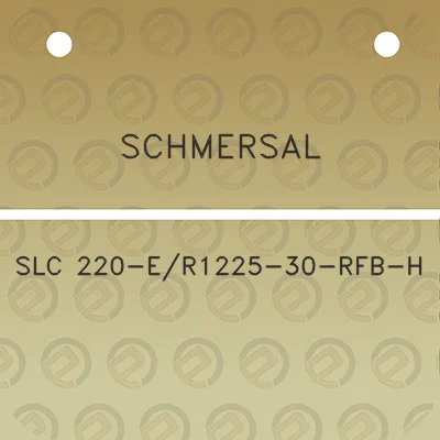 schmersal-slc-220-er1225-30-rfb-h