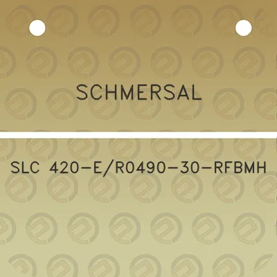 schmersal-slc-420-er0490-30-rfbmh