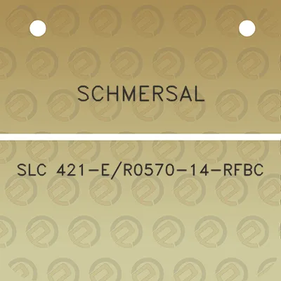 schmersal-slc-421-er0570-14-rfbc