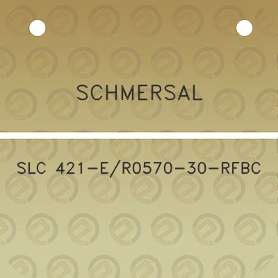 schmersal-slc-421-er0570-30-rfbc