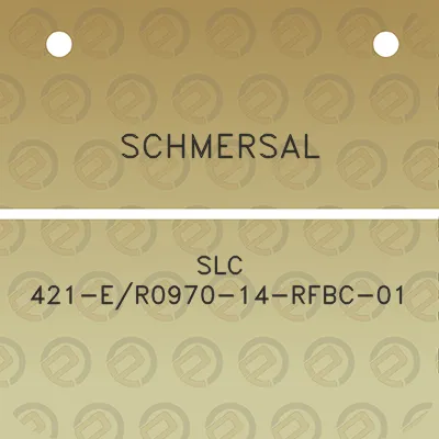 schmersal-slc-421-er0970-14-rfbc-01