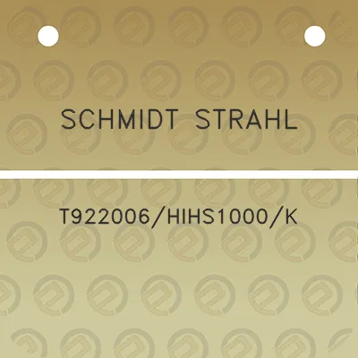 schmidt-strahl-t922006hihs1000k