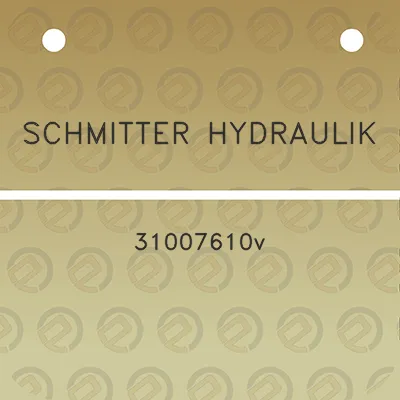 schmitter-hydraulik-31007610v