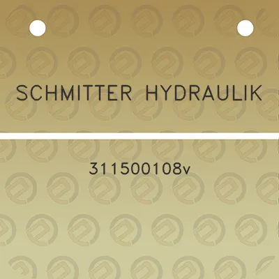 schmitter-hydraulik-311500108v