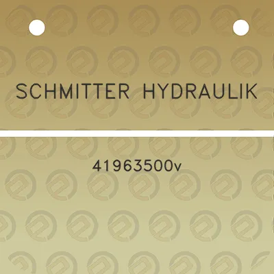 schmitter-hydraulik-41963500v