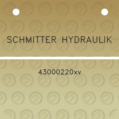 schmitter-hydraulik-43000220xv