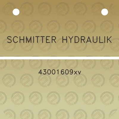 schmitter-hydraulik-43001609xv