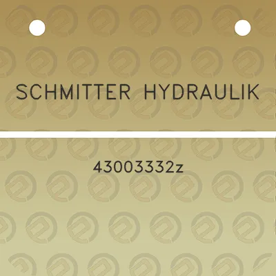 schmitter-hydraulik-43003332z