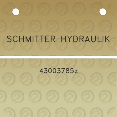 schmitter-hydraulik-43003785z