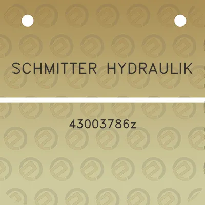 schmitter-hydraulik-43003786z