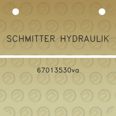 schmitter-hydraulik-67013530va