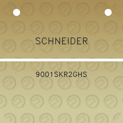 schneider-9001skr2ghs