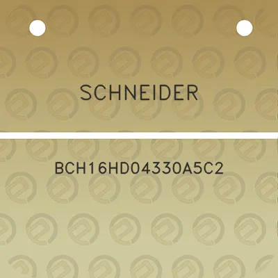 schneider-bch16hd04330a5c2