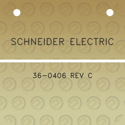 schneider-electric-36-0406-rev-c