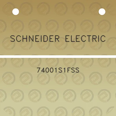 schneider-electric-74001s1fss