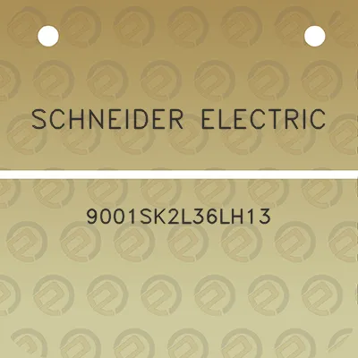 schneider-electric-9001sk2l36lh13