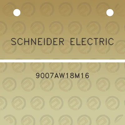 schneider-electric-9007aw18m16