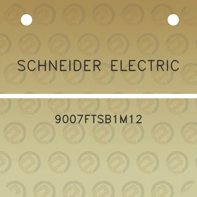 schneider-electric-9007ftsb1m12