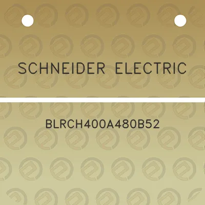 schneider-electric-blrch400a480b52