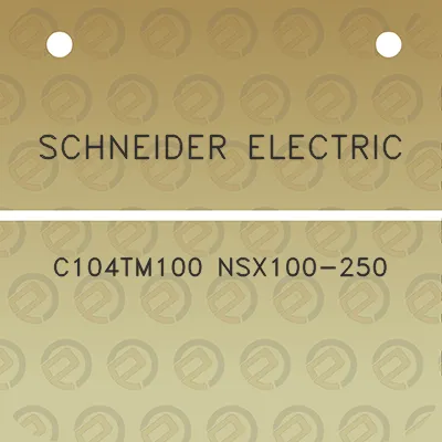 schneider-electric-c104tm100-nsx100-250