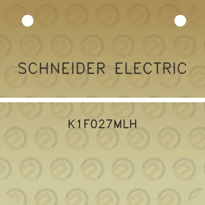 schneider-electric-k1f027mlh