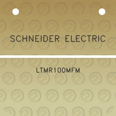 schneider-electric-ltmr100mfm