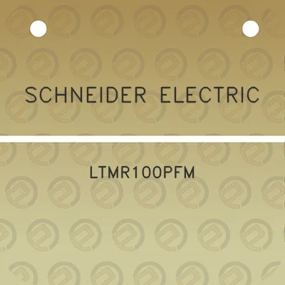 schneider-electric-ltmr100pfm