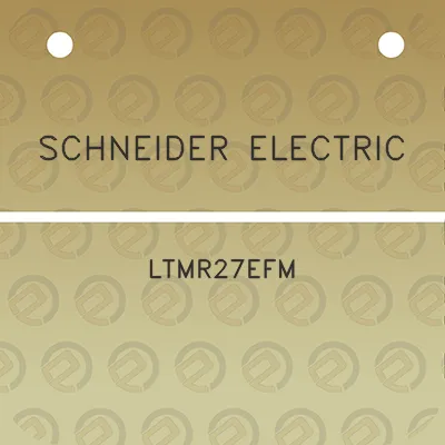 schneider-electric-ltmr27efm