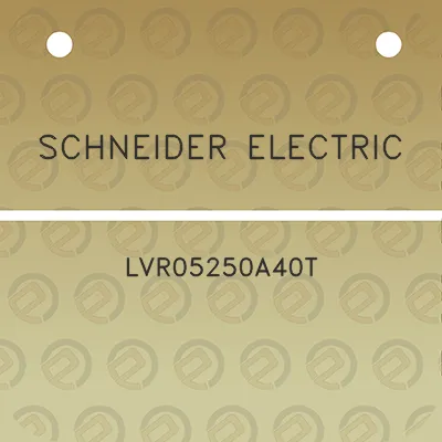 schneider-electric-lvr05250a40t