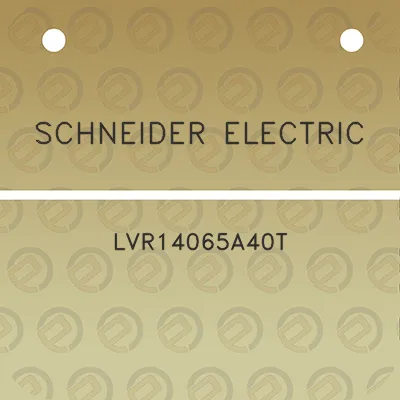 schneider-electric-lvr14065a40t