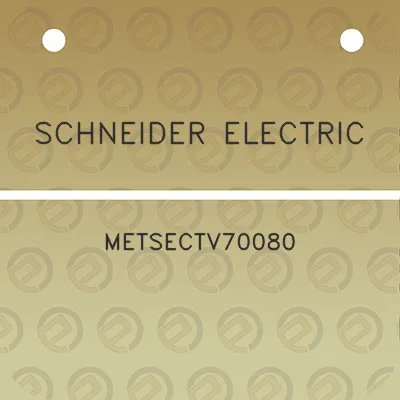 schneider-electric-metsectv70080