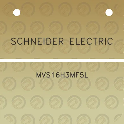 schneider-electric-mvs16h3mf5l