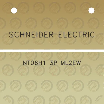 schneider-electric-nt06h1-3p-ml2ew