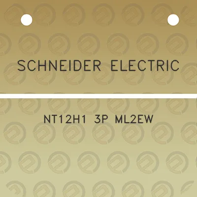 schneider-electric-nt12h1-3p-ml2ew